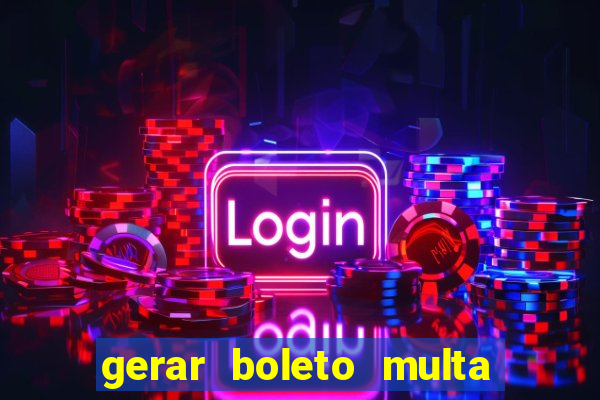 gerar boleto multa detran sp
